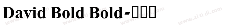 David Bold Bold字体转换